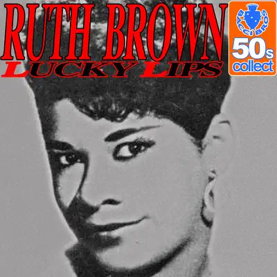 Lucky Lips (Digitally Remastered) - Single - Ruth Brown