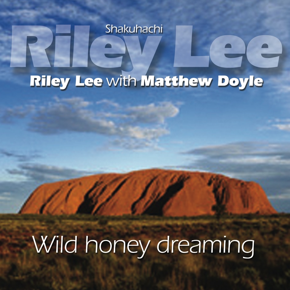 Обложка альбома «Wild Honey Dreaming» — Riley Lee & Matthew Doyle