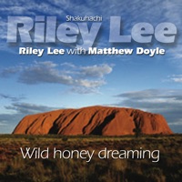 Wild Honey Dreaming - Riley Lee & Matthew Doyle