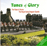 Tunes of Glory - The Royal Scots Dragoon Guards