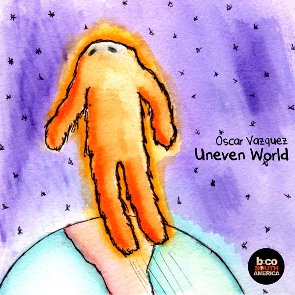 Обложка альбома «Uneven World» — Oscar Vazquez