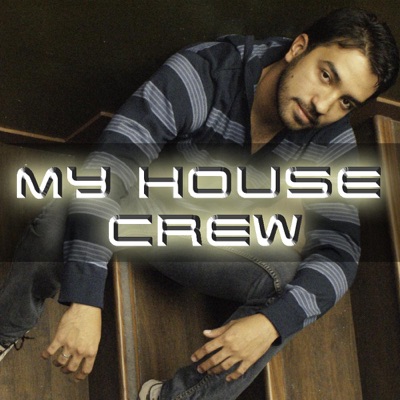 My House Crew