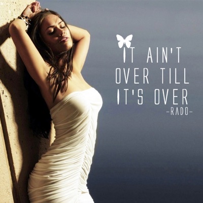 It Ain't Over Till It's Over - Single