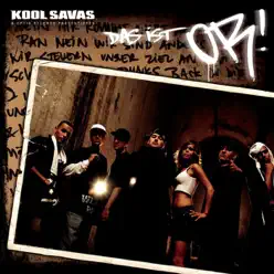 Das ist OR! (feat. Ercandize, Amar, Moe Mitchell & Caput) - Kool Savas