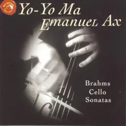 Brahms: Cello Sonatas - Yo-Yo Ma Brahms: Cello Sonatas - Yo-Yo Ma
