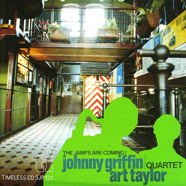 Обложка альбома «The Jamfs Are Coming!» — Johnny Griffin Quartet, Art Taylor & Rein De Graaff