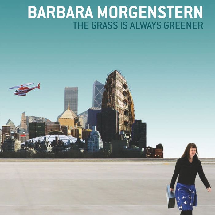 Обложка альбома «The Grass Is Always Greener» — Barbara Morgenstern