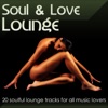 Soul & Love Lounge, Vol. 1