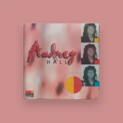Listen to Audrey Hall, watch music videos, read bio, see tour dates & more!