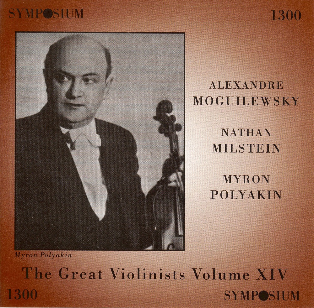 Обложка альбома «The Great Violinists, Vol. 14» — Leonid Kreutzer, Alexandre Moguilewsky, Nathan Milstein, Arthur Balsam, Miron Polyakin & Abram Dyakov