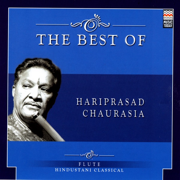 The Best of Hariprasad Chaurasia