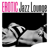 Erotic Jazz Lounge