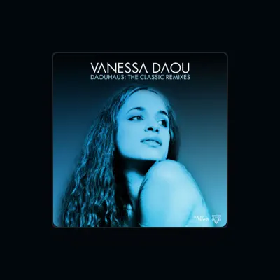 Listen to Vanessa Daou, watch music videos, read bio, see tour dates & more!