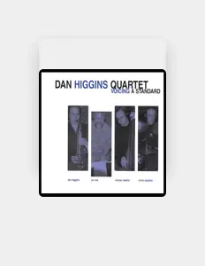 Dan Higginsを聴いたり、ミュージックビデオを鑑賞したり、経歴やツアー日程などを確認したりしましょう！