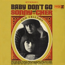 Baby Don't Go by Sonny & Cher — cover art
