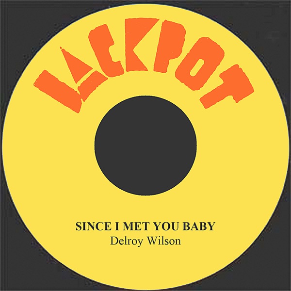 Since I Met You Baby - Single