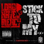 Stick To My... - Single