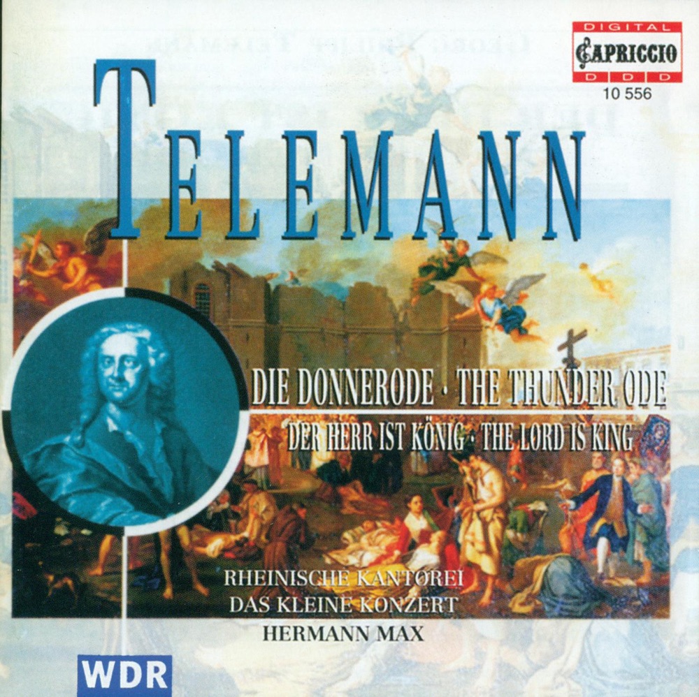 Обложка альбома «Telemann: Der Herr Ist Konig & Donnerode» — Stephan Schreckenberger, Rheinische Kantorei & Hermann Max