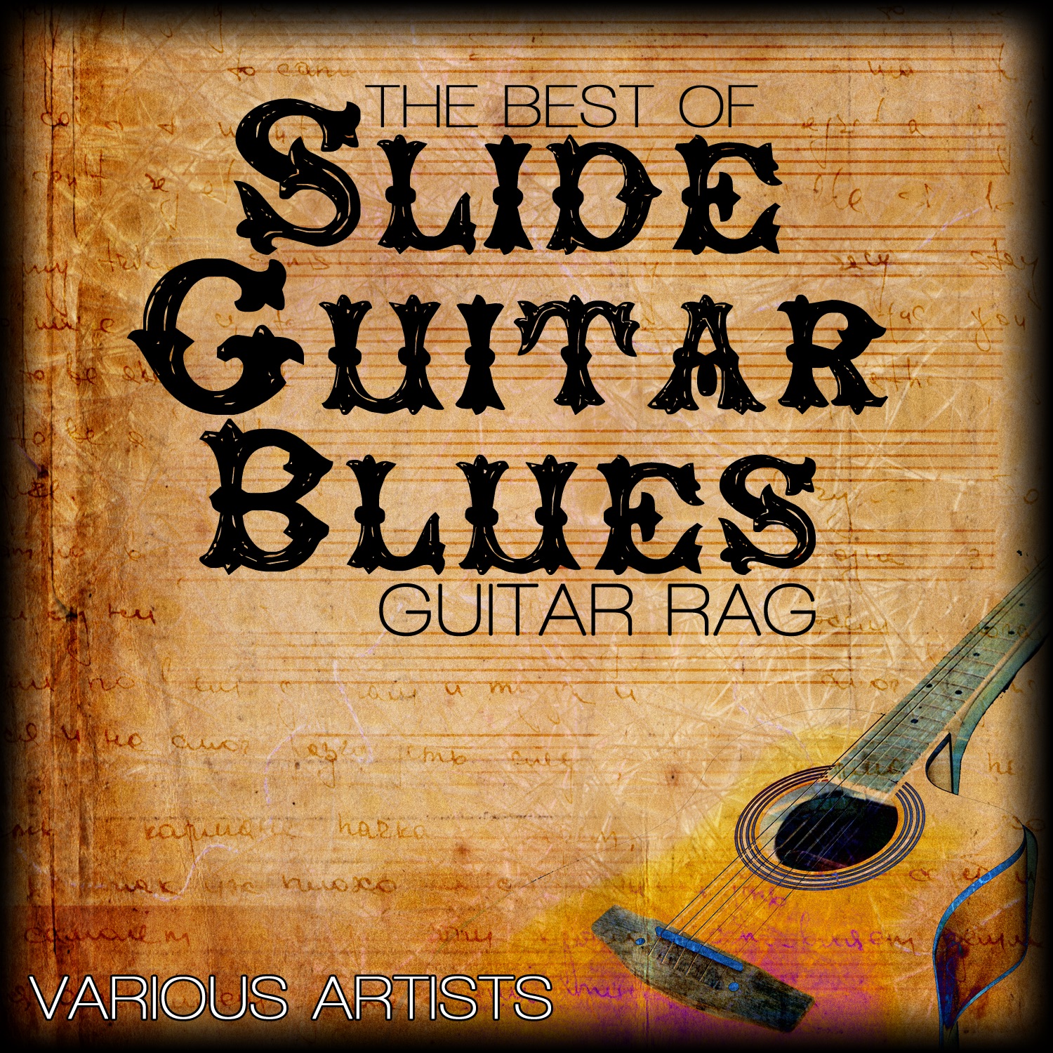 The Best Of Slide Guitar Blues (Guitar Rag)