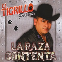 La Raza Contenta - El Tigrillo Palma