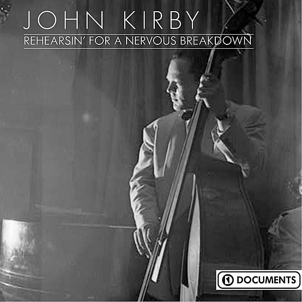 Обложка альбома «Rehearsin' For A Nervous Breakdown» — John Kirby