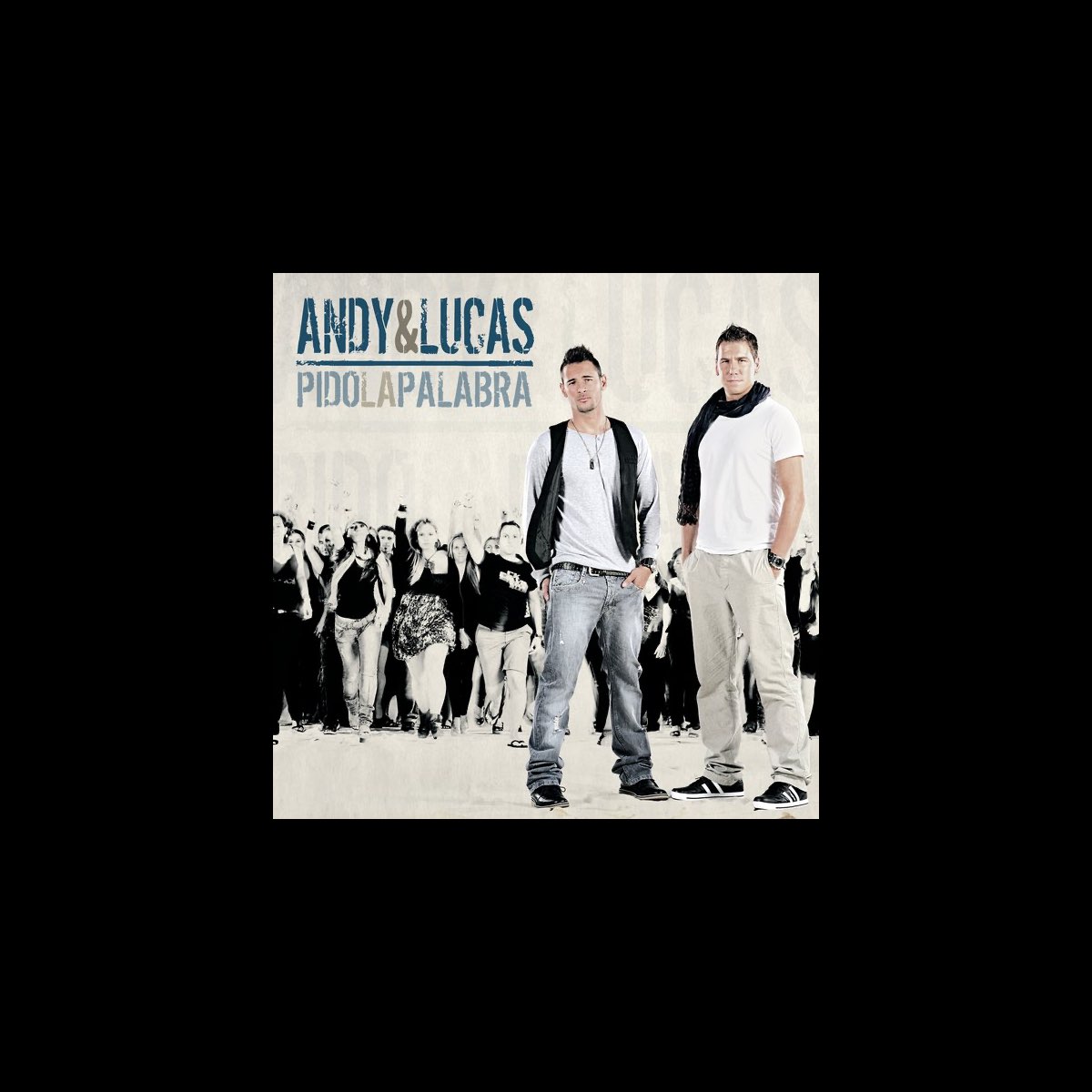 Pido la Palabra by Andy & Lucas on Apple Music