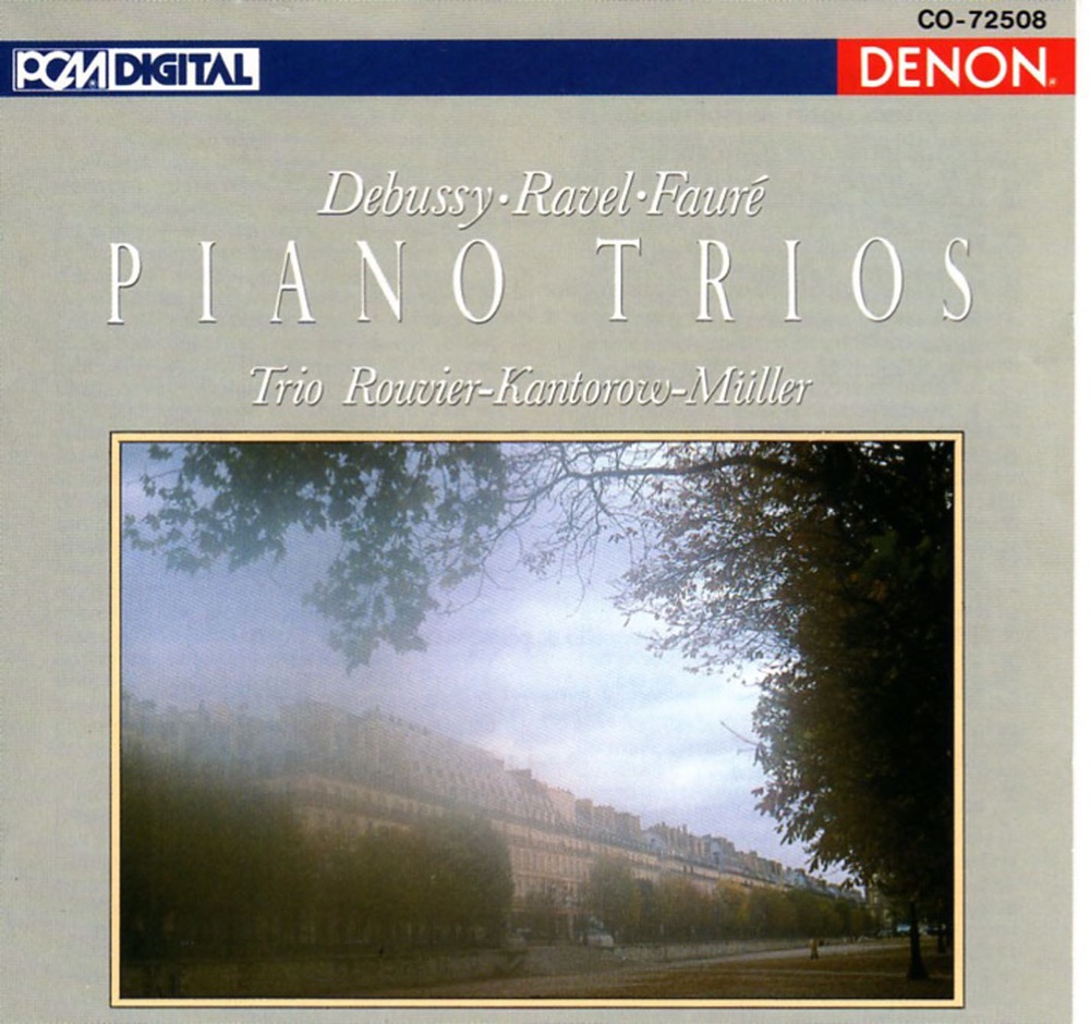 Обложка альбома «Debussy, Ravel & Fauré: Piano Trios» — Jacques Rouvier, Jean-Jacques Kantorow & Philippe Müller