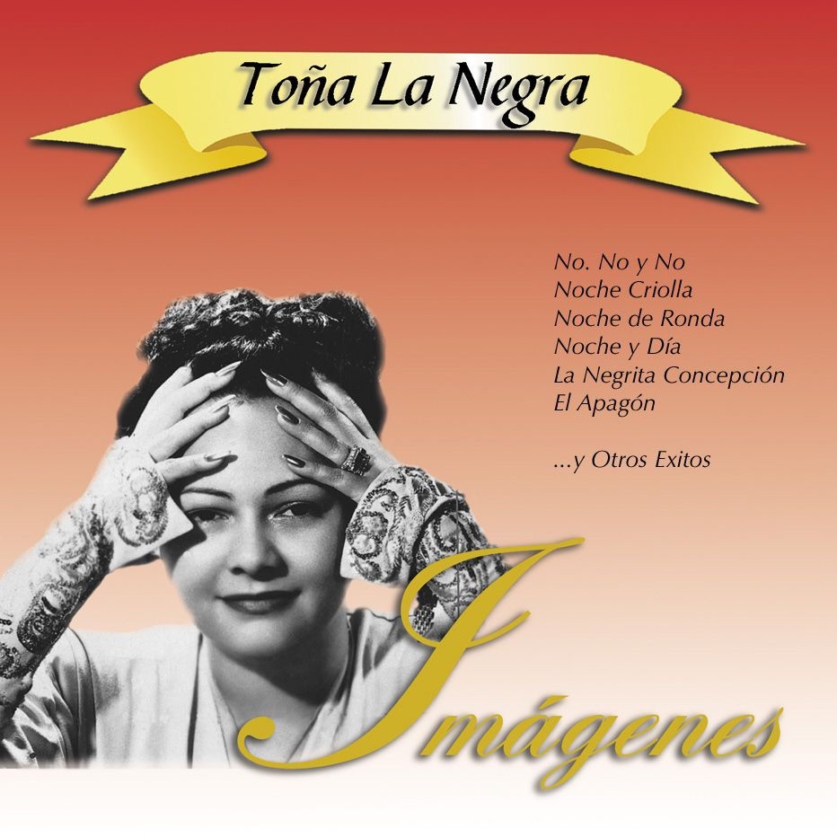 Обложка альбома «Imágenes: Toña la Negra» — Toña la Negra