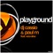 Playground (Haycan Remix) - Dj Cassio & Paul M lyrics