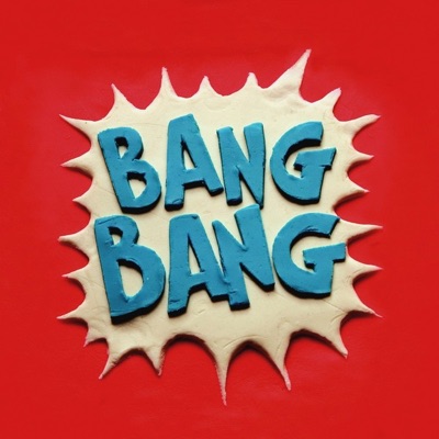Bang Bang - EP