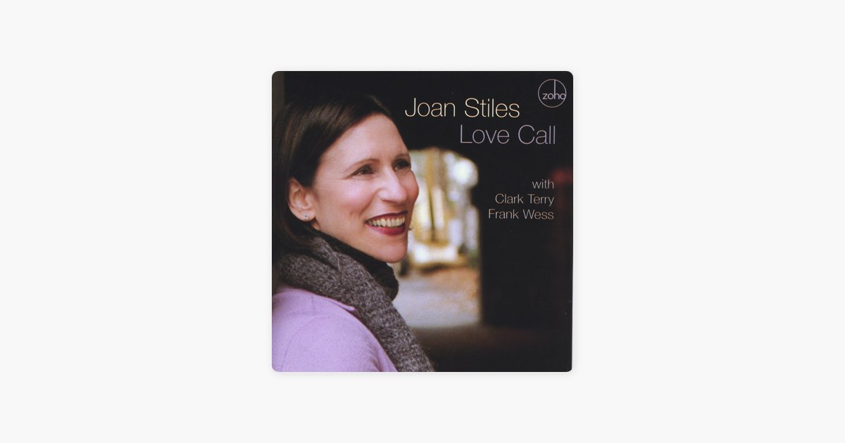 Love Call - Joan Stilesのアルバム - Apple Music