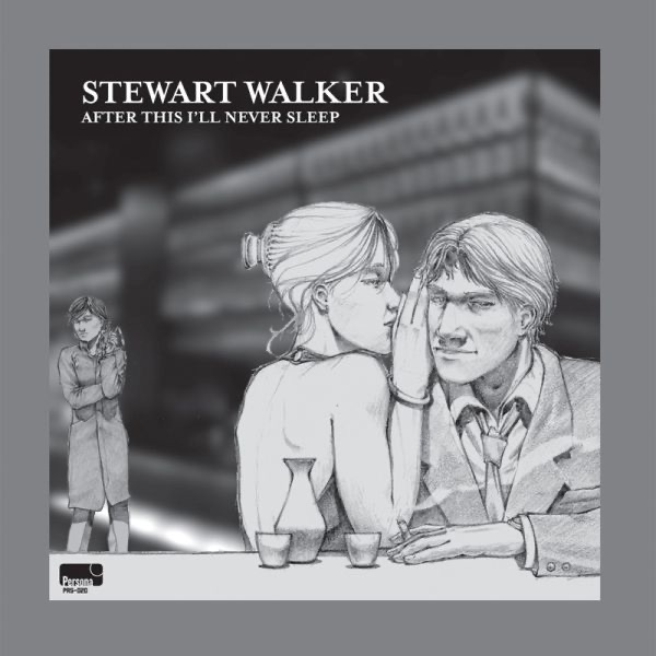 Обложка альбома «After This I'll Never Sleep - Single» — Stewart Walker
