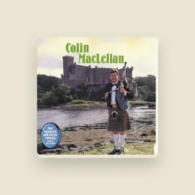 Listen to Colin MacLellan, watch music videos, read bio, see tour dates & more!