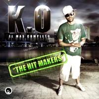 The Hit Makers - K.O El Mas Completo