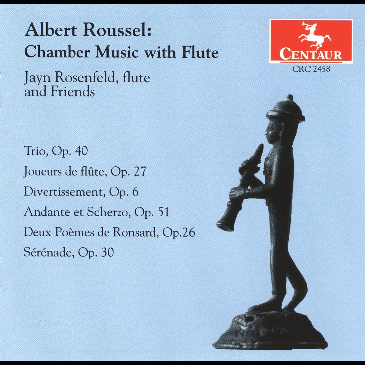 ‎Roussel Chamber Music with Flute by Jayn Rosenfeld, Lois Martin