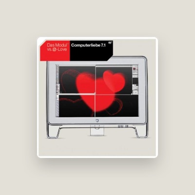 Listen to Das Modul vs. e-Love, watch music videos, read bio, see tour dates & more!