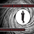 Timeless Soundtracks: James Bond Themes