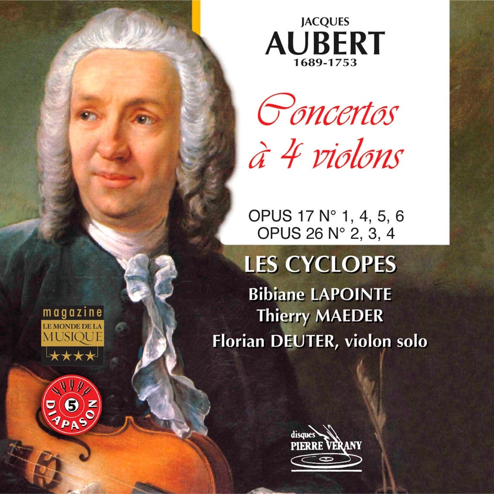 Обложка альбома «Aubert : Concertos à quatre violons, Op. 17 & Op. 26» — Les Cyclopes, Thierry Maeder, Bibianne Lapointe, Florian Deuter, Monica Waisman, Helena Zemanova, Olivia Centurioni, Petr Skalka & David Sinclair
