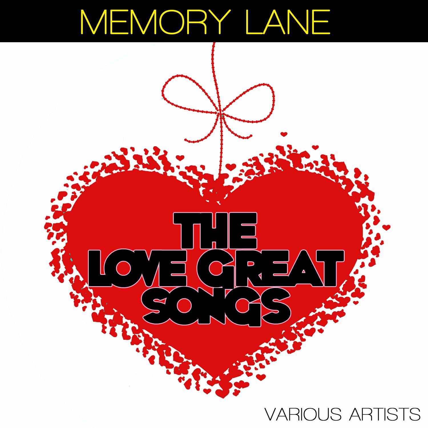 Memory Lane - The Great Love Songs