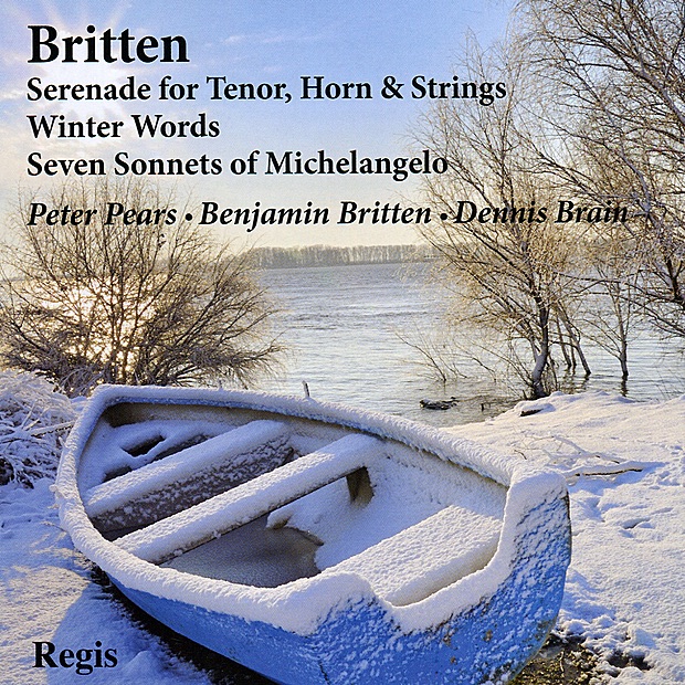 Britten: Serenade for Tenor, Horn & Strings, Winter Words, Seven Sonnets of Michelangelo cover art