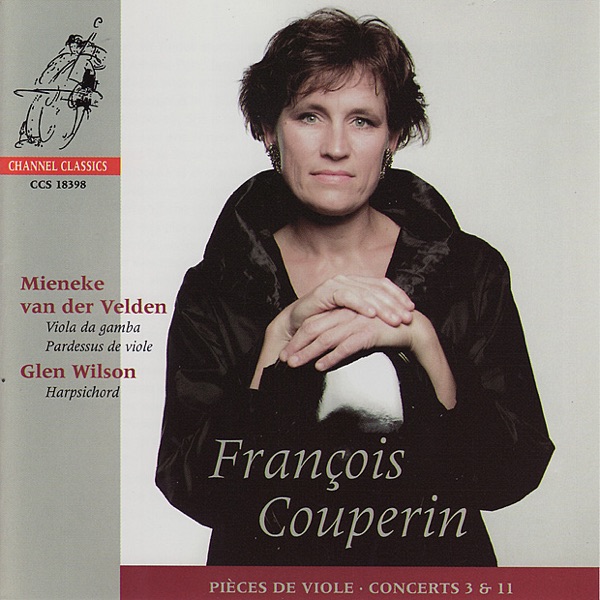 Couperin: Pièces de Viole - Concerts 3 & 11