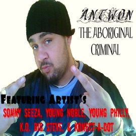 The Aboriginal Criminal Antwon