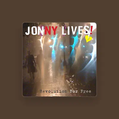 Listen to Jonny Lives!, watch music videos, read bio, see tour dates & more!