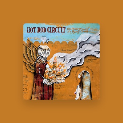 Listen to Hot Rod Circuit, watch music videos, read bio, see tour dates & more!