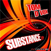 Substance - EP - Tom D Vox