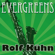 Evergreens (Instrumental) - Rolf Kühn