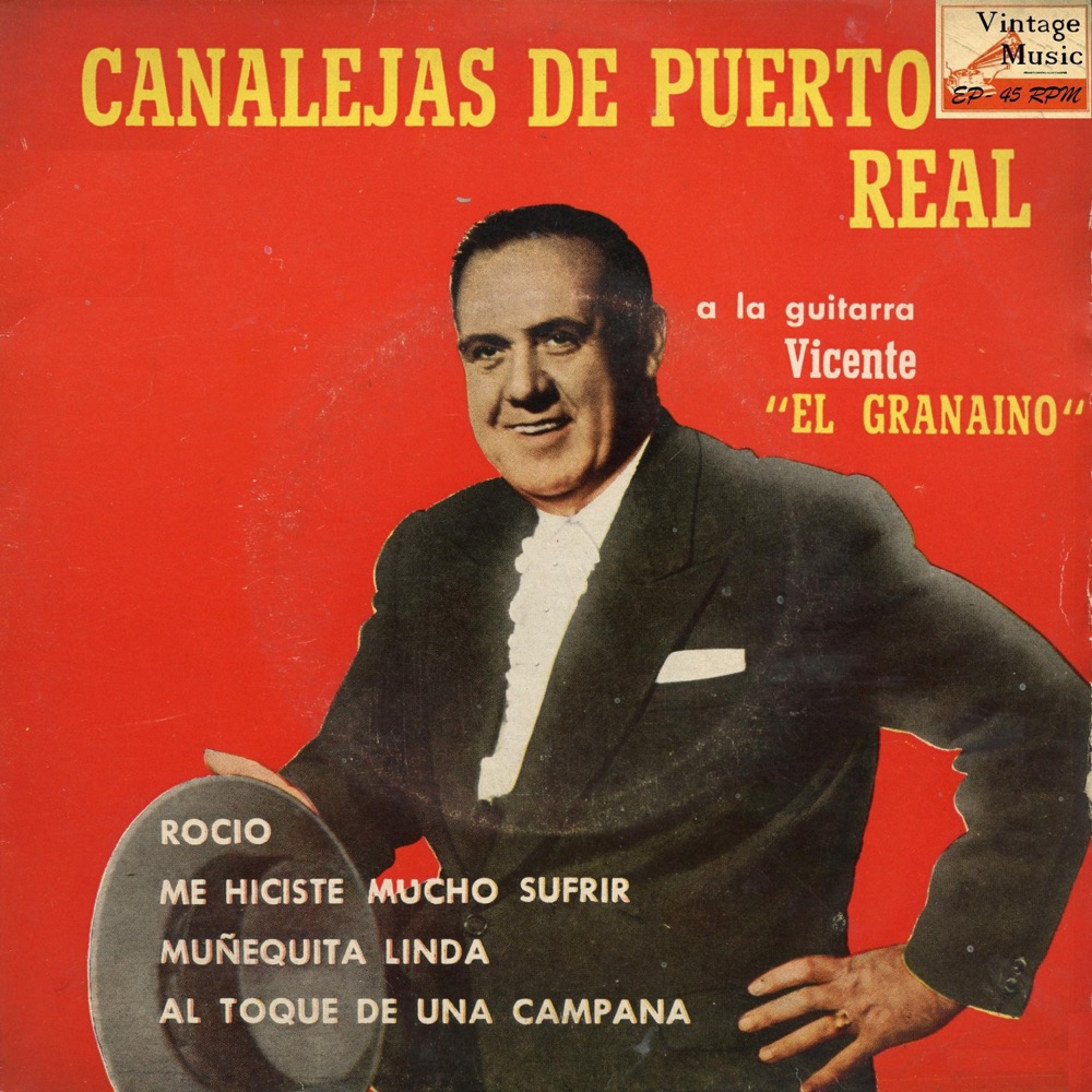 Обложка альбома «Vintage Flamenco Cante Nº45 - EPs Collectors» — Canalejas de Puerto Real