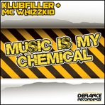 Music Is My Chemical - Single
