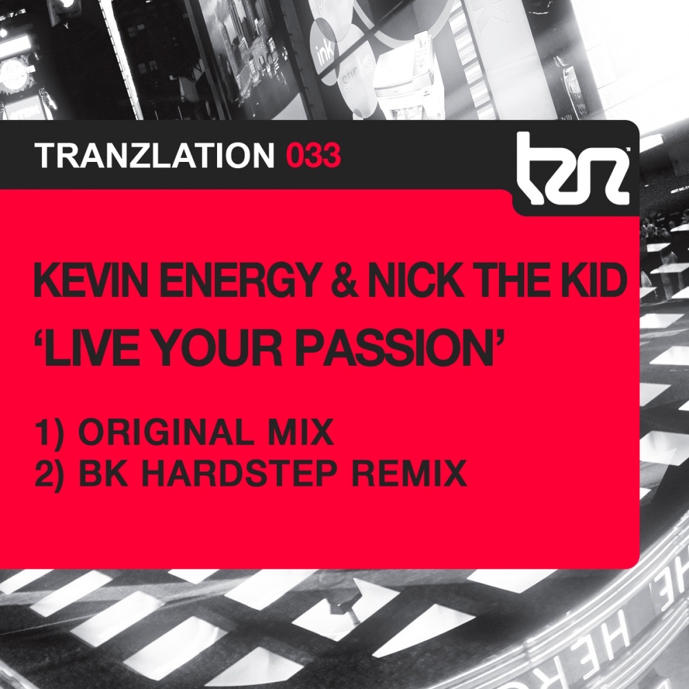 Обложка альбома «Live Your Passion - Single» — Kevin Energy & Nick the Kid