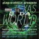 Texas 2 Da World Vol 1